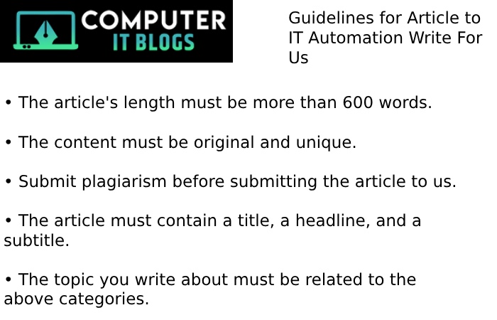 Guidelines of the Article – IT Automation Write for us